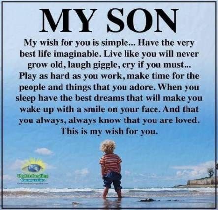 Quotes On Sons, Love My Son Quotes, Mother Son Quotes, Son Quotes From Mom, 21st Birthday Quotes, Son Birthday Quotes, Prayer For My Son, Father Son Quotes, Birthday Girl Quotes