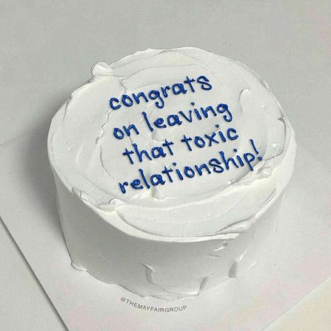 Ugly Cakes, Cake Quotes, Funny Birthday Cakes, Free Your Mind, Pretty Birthday Cakes, Just Cakes, Cute Desserts, Pretty Cakes, Toxic Relationships