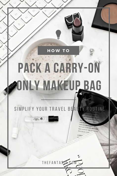 Carry On Makeup Bag Travel, Carry On Makeup Bag, Makeup Travel Hacks, How To Pack Makeup For Travel, How To Pack Makeup In A Carry On, Minimal Makeup Routine, Carry On Makeup, Travel Makeup Kit, Beauty Kits