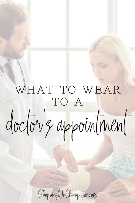 What to Wear to a Doctor's Appointment: Tips for a successful medical office visit! #whattowear #fashion #style #fashiontips #styletips #doctor #office #appointment Doctors Office Outfit Patient, Outfit Ideas For Doctors Appointment, Outfits To Wear To A Doctors Appointment, Medical Appointment Outfit, Outfit For Dentist Appointment, Hospital Appointment Outfit, Dentist Office Outfits, Going To The Doctor Outfit, Dr Visit Outfit