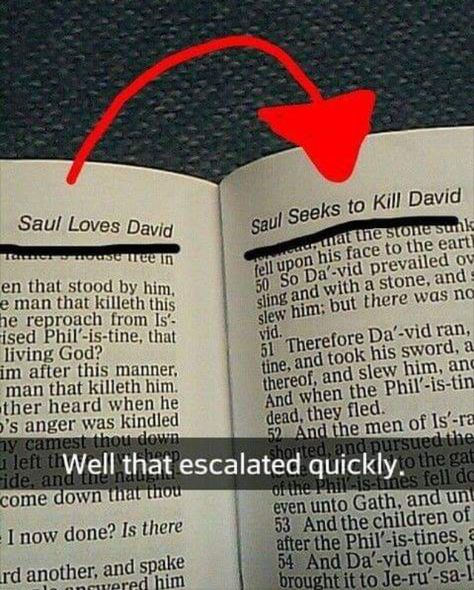 David And Saul, Christian Funny, Well That Escalated Quickly, Funny Truths, Escalated Quickly, Truth Ideas, Bible Humor, Student Humor, Minions Quotes