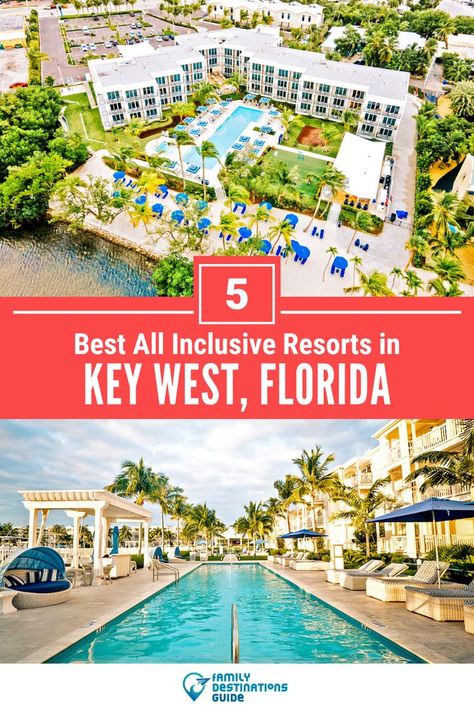 5 Best All Inclusive Resorts in Key West Florida Keys Vacation Resorts, Key West Florida Vacation, Florida Keys Resorts, Travel Key West, Key West Resorts, Key West Vacations, Best All Inclusive Resorts, Florida Resorts, All Inclusive Vacations