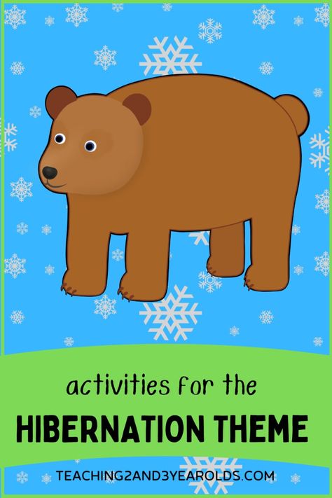 Hibernation Sensory Bin Preschool, Animals Getting Ready For Winter Preschool, Hibernation Fine Motor Activities, Hibernating Animals Crafts For Toddlers, Preschool Bear Songs, Bear Storytime Ideas, Toddler Hibernation Activities, Hibernation Games Preschool, Hibernation Toddler Activities