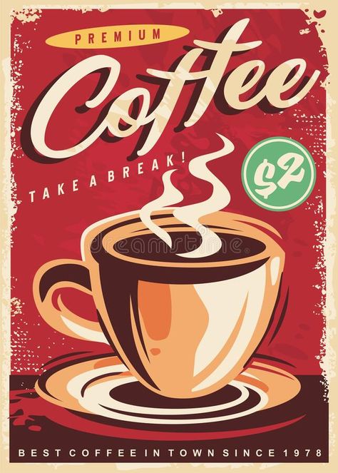 Coffee Retro Poster Design Template Stock Vector - Illustration of decoration, mocha: 240004966 Coffee Vintage Poster, Cooking Poster Design, Retro Coffee Poster, Retro Ads 70s, Coffee Poster Design Ideas, Coffee Poster Design Graphics, Advertisement Poster Ideas, Mondrian Layout, Coffee Shop Poster Design