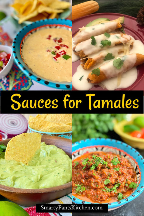 Collage of sauces and dips for tamales. Cheese Sauce For Tamales, Tamale Meal Ideas, Tamale Chili Sauce, Homemade Tamale Sauce, How To Eat Tamales, Chicken Tamales With Red Sauce, Tamale Appetizers, Sauce For Tamales Easy, Vegetarian Tamales Recipe