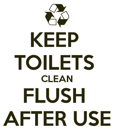 KEEPTOILETSCLEANFLUSHAFTER USE Toilet Hygiene Poster, Flush The Toilet Sign Printable, Washroom Posters, Washroom Quotes, Flush Toilet Sign, Toilet Clipart, Cleanliness Quotes, Clean House Quotes, Washroom Signage