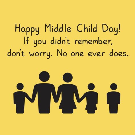 Middle Child Quotes Truths, Middle Child Aesthetic, Middle Child Quotes, National Middle Child Day, Only Child Syndrome, Middle Child Syndrome, Child Aesthetic, Syndrome Quotes, Child Quotes