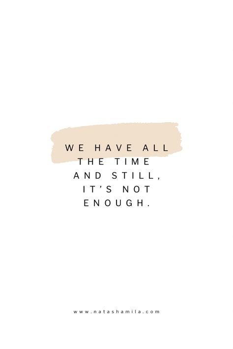 Inspirational motherhood quote reading, “We have all the time and still, it’s not enough.” Time Is A Thief Quote, Time Is A Thief, Thief Quote, Mama Quotes, Stay At Home, Enough Is Enough, Wise Words, At Home, Dining Room