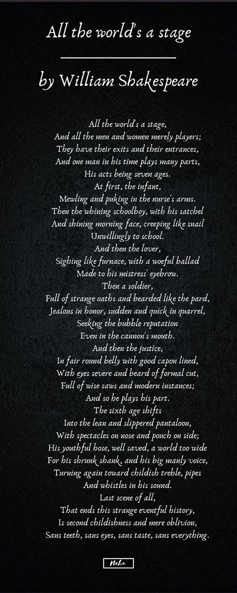 Shakespeare All The World's A Stage, Shakespeare Quotes All The Worlds A Stage, Poem By Shakespeare, All The World's A Stage Poem, Poems Of William Shakespeare, Shakespeare English Words, Life Is A Stage Shakespeare, Poetry By William Shakespeare, Poetry By Shakespeare