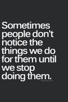 SO true! Sometimes, it doesn't matter how much you do or give, it still isn't enough. Cleaning House, Quotable Quotes, True Story, Grocery Shopping, True Words, Great Quotes, True Quotes, The Things, Inspirational Words