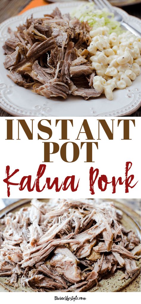 Instant Pot Kalua Pork Hawaiian Pulled Pig Divine Lifestyle Instant Pot Kalua Pork, Kalua Pulled Pork, Hawaiian Pulled Pork, Pork Shoulder Recipes, Kalua Pork, Instant Pot Pork, Pulled Pork Recipes, Pork Recipe, Hawaiian Food