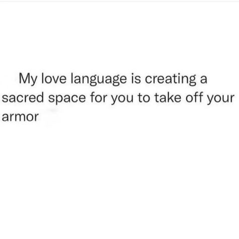 My Love Language, Love Language, Healthy Relationship Advice, Safe Haven, Couple Quotes, Love Languages, Sacred Space, Real Quotes, Pretty Quotes