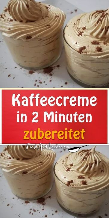 Fresh Lecker - fresh und lecker rezepte - einfach zu machen Cappuccino Dessert, Cafe Creme, Mousse Dessert, Thermomix Desserts, Low Carb Desserts, Desert Recipes, Sweets Treats, Easy Cooking, Creative Food