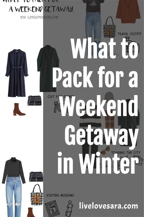 Winter Weekend Capsule Wardrobe, 3 Day Winter Trip Packing, Winter Weekend Getaway Outfits Casual, Weekend Gateway Outfit, Packing For Weekend Trip Winter, What To Pack For A Weekend Trip Winter, Winter Weekend Packing List, 3 Day Weekend Packing List Winter, Weekend Trip Packing List Winter