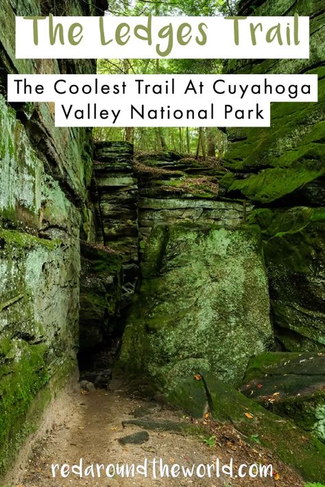 Get Lost In A Fairytale On The Ledges Trail In Cuyahoga Valley National Park Red Around the World Ohio Hiking, Hiking Ideas, South Dakota Travel, Wind Cave National Park, Great Basin National Park, Cuyahoga Valley National Park, Minnesota Travel, 2024 Goals, Ohio Travel