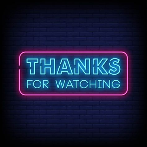 Thanks for watching neon sign Premium Ve... | Premium Vector #Freepik #vector #button #retro #typography #cinema Thanks For Watching Video, Funny Vines Youtube, Youtube Video Ads, Video Design Youtube, Youtube Banner Backgrounds, Youtube Banner Design, Youtube Banner Template, Custom Neon Lights, First Youtube Video Ideas