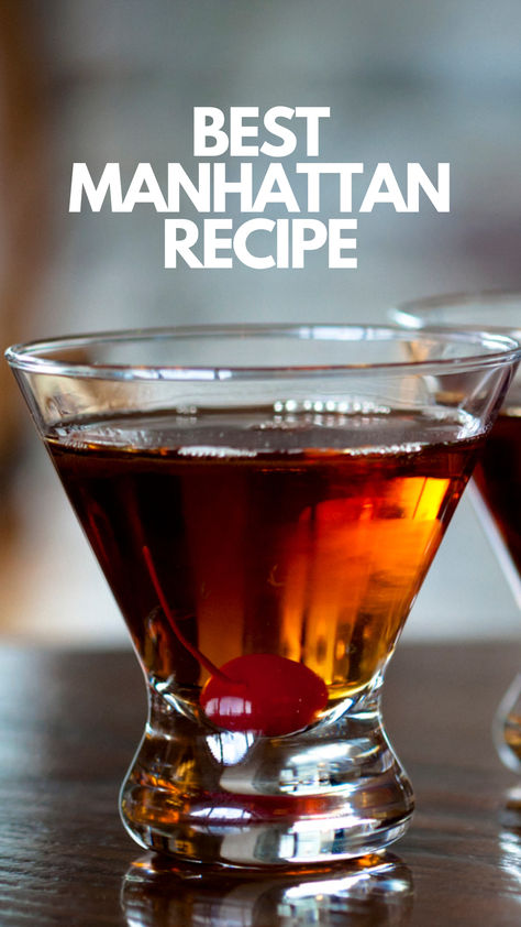 Best Manhattan Recipe Manhattan Drink Recipe, Best Manhattan Recipe, Holiday Manhattan Cocktail, Best Manhattan Cocktail, Bourbon Manhattan Recipe, Manhattan Cocktail Variations, Manly Cocktails, Perfect Manhattan Cocktail, Manhattan Drink