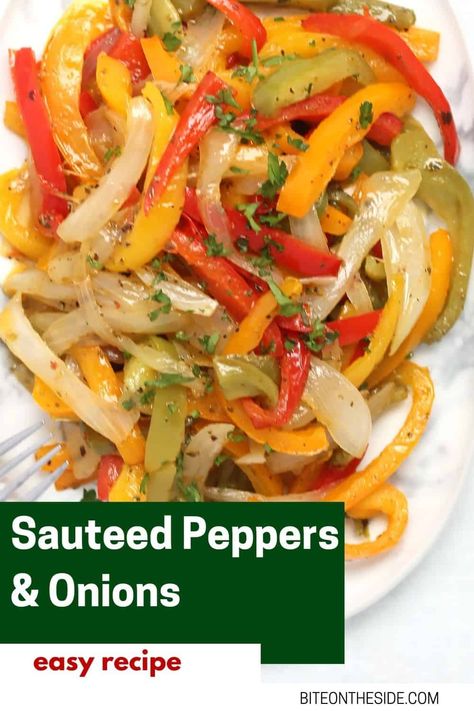 Sauteed Bell Peppers And Onions, Bell Peppers Side Dish, Sautéed Peppers And Onions, Pepper Recipes Healthy, Easy Vegetable Side Dish, Fried Peppers, Sauteed Peppers And Onions, Fajita Vegetables, Easy Vegetable Side Dishes