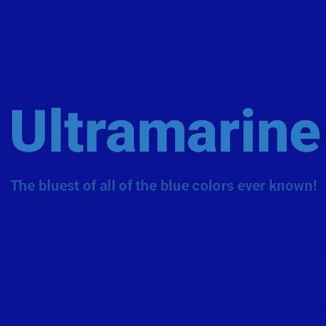 Exactly everyone knows the color blue, but there's a blue that is bluer than all of the blue colors, and that is... Ultramarine!!! Ultramarine is the bluest of all the blue colors that has ever existed!!! The Color Blue, Ultramarine Blue, June 19, Everyone Knows, Color Palette, Color Blue, Blue Color, Memes, On Instagram