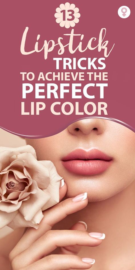 13 Lipstick Tricks To Achieve The Perfect Lip Color: If you want to know how to ace the perfect lip color, we are here to help. Here are some expert tips to make your lipstick long-lasting, smudge-proof, and perfectly drawn. Read on to know them all! #makeup #makeuptips #makeupideas Perfect Lip Makeup, How To Pick The Right Lipstick Color, Lipstick For Copper Hair, What Lipstick Colour Suits Me, How To Pick Lipstick Colors, How To Choose Lipstick Color, Best Natural Lip Color, How To Put On Lipstick, Bridal Lip Color