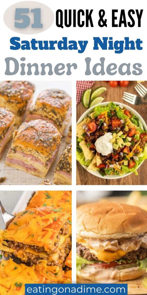 These Saturday night dinner ideas are easy to prepare and delicious. Enjoy a cozy night in with your family or entertaining guests with these simple ideas. 51 quick and easy recipes for family fun. #eatingonadime #saturdaynightdinner Easy Saturday Night Dinner, Saturday Night Dinner Ideas, Saturday Dinner Ideas, Easy Recipes For Family, Saturday Night Dinner, Night Dinner Recipes, Quick Family Meals, Easy Meat Recipes, Easy Family Dinners