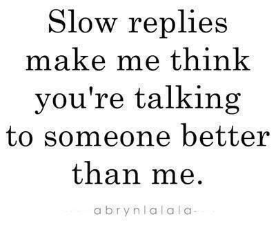 Slow replies Slow Quotes, Disrespect Quotes, Funny Quotes For Teens, Amazing Quotes, Lyric Quotes, Famous Quotes, Cute Quotes, Picture Quotes, Relationship Quotes