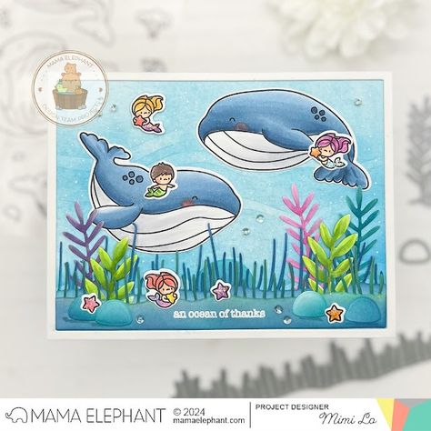 STAMP HIGHLIGHT: Me and My Whale - Mama Elephant Highlight Me, Beach Themed Cards, Beach Animals, Mama Elephant Cards, Sea Vacation, Cute Whales, Summer Ocean, Mermaid Beach, Mama Elephant