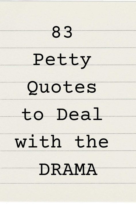 83 Petty Quotes to Deal with the DRAMA - Darling Quote Today Has Been Rough Quotes, Final Straw Quotes, Big Talkers Quotes, Petty Quotes Coworkers, People That Make You Feel Bad, Original Quotes Be Unique, Do As I Say Not As I Do Quotes, People Who Cause Drama Quotes, I Have Options Quotes