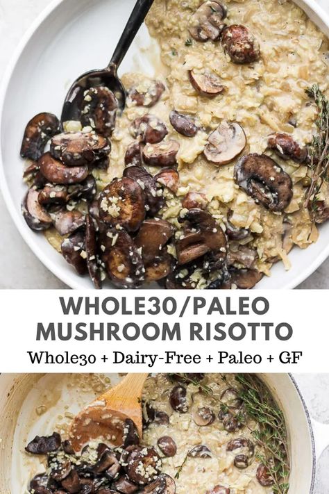 Cauliflower Mushroom Risotto - a creamy and delicious side dish that is whole30/paleo/vegan! #veganrisotto #whole30risotto #paleorisotto #dairyfreerisotto #whole30recipes #paleorecipes Mushroom Recipes Paleo, Whole 30 Risotto, Healthy Mushroom Risotto, Gluten Free Mushroom Risotto, Dairy Free Mushroom Risotto, Whole 30 Mushroom Recipes, Meatless Paleo Recipes, Whole30 Side Dishes, Whole 30 Vegan Recipes