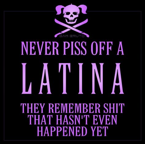 Latina Attitude Quotes, Latin Women Quotes, Latina Owned Business Quotes, Pfp For Latinas, Mexican Nicknames, Latina Quotes Sassy Spanish, Latina Background, Latina Wallpaper Iphone, Spanish Wallpapers