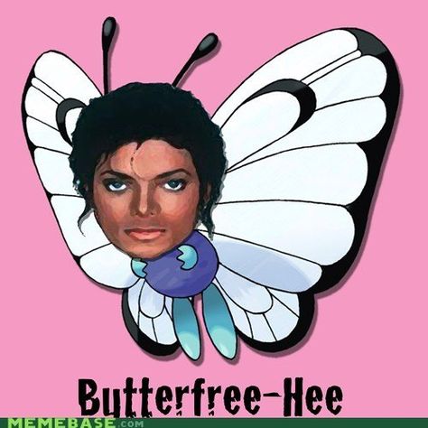 Pokemon Meme of Michael Jackson ButterFREE-HEE Hehe Michael, Funny Micheal Jackson Pictures, Michael Jackson Hee Hee Jokes, Mj Hee Hee Memes, Michael Jackson Cursed, Hee Hee Michael Jackson, Michael Jackson Meme Funny, Funny Michael Jackson, Michael Jackson Meme