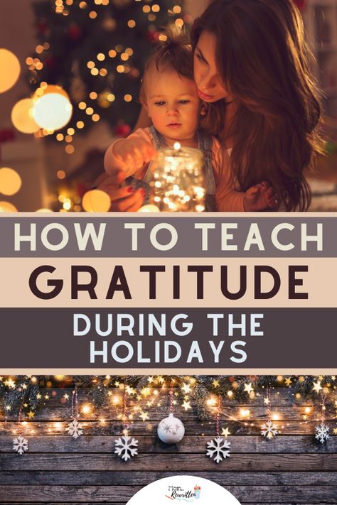 If you're concerned about raising "ungrateful brats" these 7 practical tips will help instill thankfulness and gratitude during the holiday season and all year-round. Teach gratitude and thankfulness in kids to develop empathy and encourage a more blessed and happy holiday for the entire family. #HolidayTraditions #Christmas #Gratitude #Thankfulness #Holidays #PositiveParenting #Parenting #ParentingTips Christmas Gratitude, Teaching Gratitude, Ungrateful Kids, Childhood Christmas, Santa Letter Printable, Thankful Heart, Adventures By Disney, Happy Holiday, Very Merry Christmas