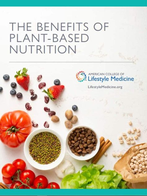 Free Download: The Benefits of Plant-Based Nutrition White Paper - American College of Lifestyle Medicine Lifestyle Medicine, Plant Based Nutrition, Chronic Condition, Nutrition Coach, Base Foods, Continuing Education, Plant Based Diet, Plant Based Recipes, White Paper