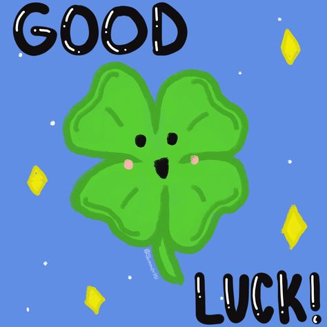 Good Luck Cute Message, Good Luck Doodle, Goodluck Message Good Luck, Goodluck Message For Him, Lucky Draw Ideas, Good Luck Drawing, Clover Doodle, Goodluck Message, Lucky Meme