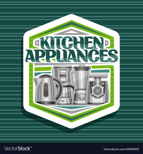 Logo for kitchen appliances Royalty Free Vector Image Kitchen Appliances Logo, Appliances Logo Design, Appliance Logo, Appliances White, Store Logo Design, Home Appliance Store, Kitchen Words, Green Background, Vector Logo