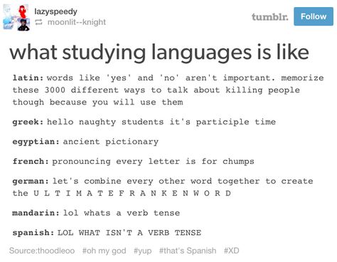 "I'm like the Russian language. Sometimes I'm randomly stressed when I don't expect to be and I don't know why." Humour, Tumblr, Bilingual Humor, Language Jokes, Learn Another Language, Funny Tumblr Posts, School Humor, Funny Relatable Quotes, Learning Languages