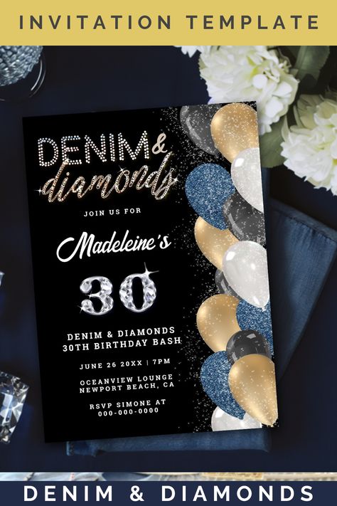 denim and diamonds 30th birthday party invitation for women with black background and balloon arch in gold, white, black and denim balloons Denim Balloons, Denim And Diamonds Theme, Diamonds And Denim Party, Black Birthday Party, 30th Birthday Ideas For Women, Fun Denim, 30th Birthday Bash, Diamond Theme, Denim Background