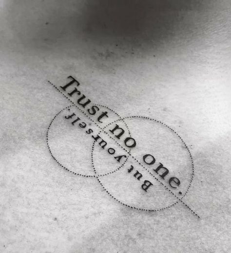 Trust no One #tattooideas #tattoodesigns #tattoos #realism #artbody #femalesleevetattoo #coupltattoo #femaletattoo #tattooedgirls #tattoosofinstagram #inkedgirls #tattooinspiration #inktherapy #girlpower #tattoolife #bodyart #tattooaddict #strongwomen #beautyandink #femininetattoos #smalltattoos #uniquetattoos #tattoodesign #inkedandalmighty #sheinked #tattooswithmeanings #tattoojourney #TattooIdeasForGirlsOnBack Tattoo Ideas For Men On Ribs, Life Is Art Tattoo, Self Improvement Tattoos Men, Minimal Symbol Tattoo, Trust None Tattoos Men, Upper Arm Tattoo Men Half Sleeves Ideas, Word Wrist Tattoos, Dont Trust Tattoo, Your Time Is Limited Tattoo