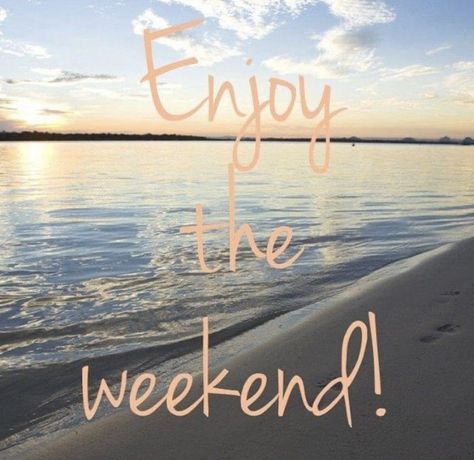 Week End Happy, Long Weekend Quotes, Great Weekend Quotes, Fun Weekend Quotes, Happy Weekend Images, Happy Saturday Quotes, Funny Weekend Quotes, Weekend Greetings, Weekend Images