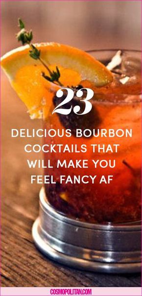 To Save This For Later... - Cosmopolitan.com Best Alcoholic Drinks, Bourbon Drinks Recipes, Bourbon Drink, Bourbon Cocktail Recipe, Bourbon Cocktail, Bourbon Drinks, Bourbon Cocktails, Whiskey Drinks, Whiskey Cocktails