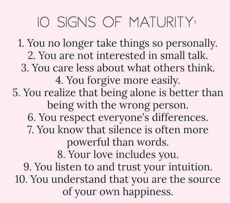 10 Signs Of Maturity... Signs Of Maturity, Maturity Quotes, Overcoming Jealousy, Healing Journaling, Adulting Quotes, Better Alone, Girl Boss Quotes, Wrong Person, Note To Self Quotes