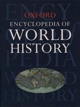 Buy a cheap copy of Encyclopedia of World History (Market... book by Oxford University Press. With over 4,000 entries, arranged in a clear A-Z format, Encyclopedia of World History provides an unparalleled breadth and depth of information on events, figures,... Free Shipping on all orders over $15. World Book Encyclopedia, Nation State, House Book, Oxford University Press, Year 2000, Great Leaders, Historical Events, Used Books, World History