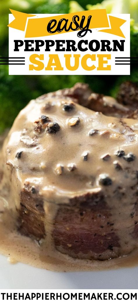 Homemade Peppercorn Sauce, Pepper Corn Gravy Recipe, Peppercorn Cream Sauce For Steak, Creamy Peppercorn Chicken, Peppercorn Sauce For Pork Chops, Peppercorn Sauce For Steak Easy, Peppercorn Sauce For Chicken, Peppercorn Gravy Recipes, Steak Pan Sauce