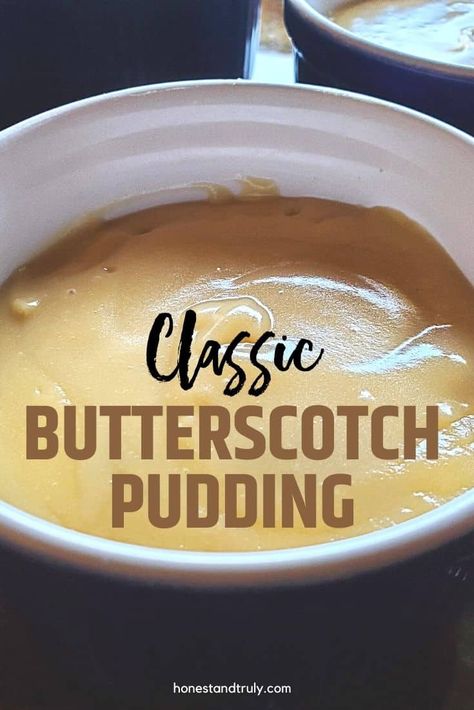 Old Fashioned Pudding, Butterscotch Pudding Dessert, Butterscotch Pudding Recipes, Caramel Pudding Recipe, Gluten Free No Bake, Pudding Recipes Homemade, Homemade Butterscotch, Vanilla Pudding Recipes, Easy Puddings