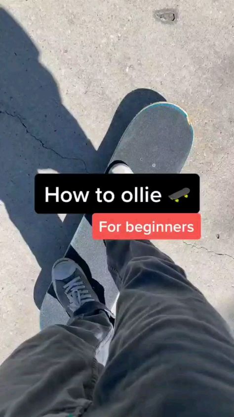 Ollie Tutorial Skate, Skateboard Ollie Tutorial, Skateboard Drop In, How To Ollie For Beginners, Drop In Skateboard, How To Do An Ollie Skateboard, How To Ollie Skateboard, Skateboard Hairstyle, How To Drop In Skateboard