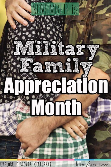 November is Military Family Appreciation Month Military Month, Monthly Holidays, Military Appreciation, Army Mom, Family Project, Brothers And Sisters, Military Family, The Military, Holiday Ideas