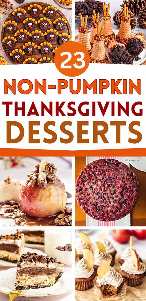 Non-Pumpkin Thanksgiving Desserts Everyone Will Love Non Pie Thanksgiving Desserts, Thanksgiving Dessert Board Ideas, Good Thanksgiving Desserts, Creative Fall Desserts, Pumpkin Thanksgiving Desserts, Fun Pies, Festive Thanksgiving Desserts, Potluck Thanksgiving, Thanksgiving Desserts Cake