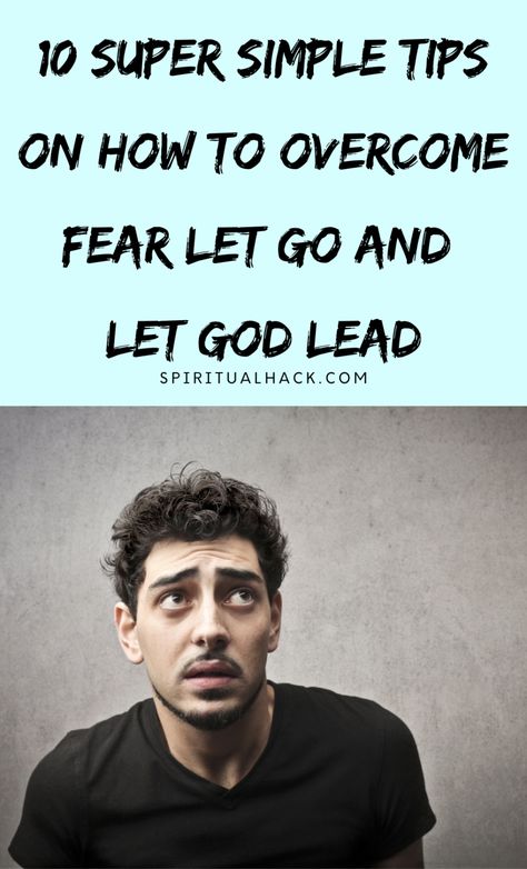 How To Conquer Fear Biblically And Let God Lead - Spiritual Hack Let Go Of Fear, Psalm 118 6, Conquer Fear, Luke 12, Let Go And Let God, Psalm 118, Psalm 46, Seeking God, Let God