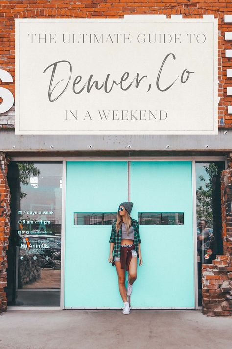 the ultimate guide to denver in a weekend San Juan, Weekend In Denver Colorado, Weekend In Denver, Denver Vacation, Denver Trip, Blonde Abroad, Denver Travel, Colorado Travel Guide, Visit Denver