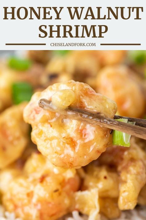 This honey walnut shrimp recipe is made with crispy fried shrimp coated in a creamy and sweet sauce, then topped with candied walnuts. #honeywalnutshrimp #chinesetakeout #quickandeasy #shrimprecipe | chiselandfork.com Homey Walnut Shrimp Recipe, Gluten Free Honey Walnut Shrimp, Recipes With Fried Shrimp, Honey Walnut Sauce Recipe, Honey Pecan Shrimp, Coconut Shrimp Meal Ideas, Coconut Walnut Shrimp, Walnut Shrimp Recipe Easy, Crispy Shrimp Recipes